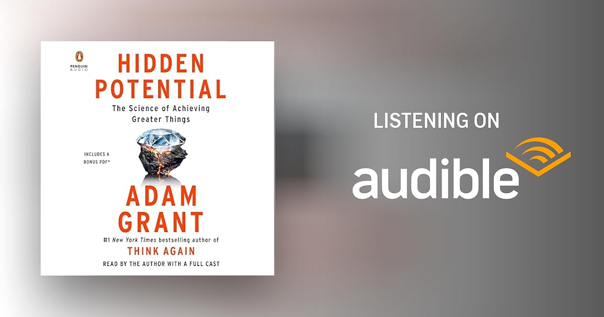 Hidden Potential Audiobook by Adam Grant Hidden Potential Audiobook by Adam Grant